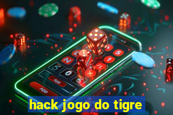 hack jogo do tigre